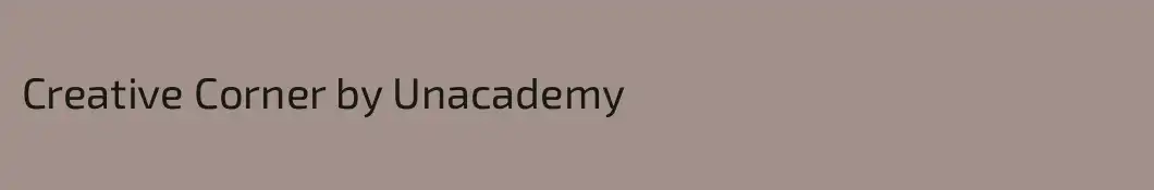 Creative Corner by Unacademy